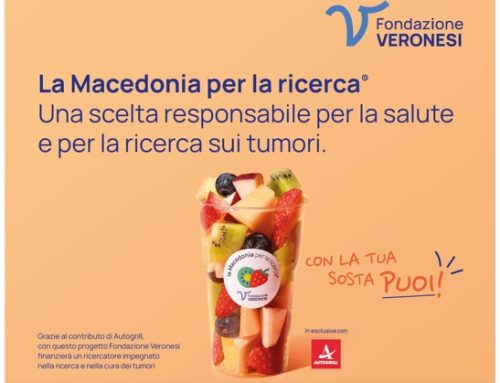 Autogrill e Fondazione Veronesi: al via la IV edizione de ‘La macedonia per la ricerca’
