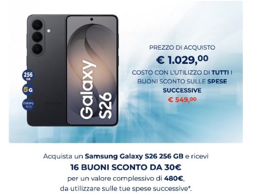 Esselunga, Samsung Galaxy S26 con sconto di 480 euro in buoni spesa